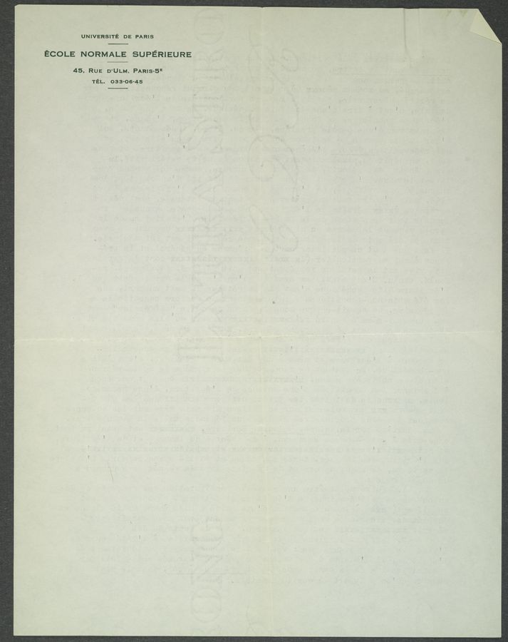 Page text (OCR generated): UNIVERSITE DE PARIS
ECOLE NORMALE SUPERIEURE
45. RUE D’ULM. PARIS-55
TEL. 033-06-45