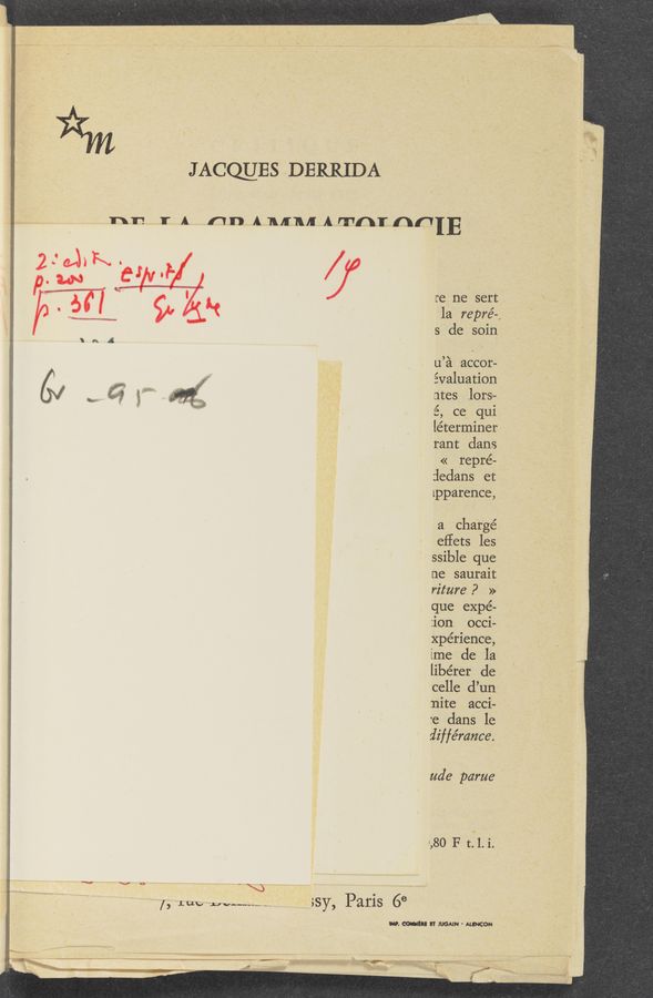 Page text (OCR generated): JACQIES DERRIDA
hr! r A nn ARII'RJ A'T'ﬂl’ﬂﬂIE
2 pﬁit‘ K £{lv "/ 1 / w
7??! 9,. @c firm
5 de soin
u’é accor-
Evaluation
ates lor-s—
é, ce Iqui.
léterminer
rant clans
« repré-
:ledans. e1: *
1pparence,
a 'chargé
effets les '
ssible que
me saurait
riture P » '
que expé-
:ion occi-
xpérience,
[me de la
, libérer de
celle d’un
nite acci-
re dans le
diffémn‘ce.
ude parue
580 F :31. i.
.. vow '\3 .
’ ~,, Lu» UV..- ....... ssy, Pans 69
W. COCK" IT MAIN ' MINCON