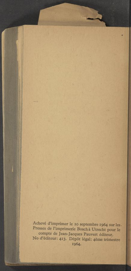 Page text (OCR generated): q! itil!“
i. (. 1.11111): l\~.g;‘.xi§\
N0 d’éditeur
Achevé d’imp
Presses de l’i
r1
mprimen
'e Bosch
.7
I
ma
G
91
3
O
m
d
1
9
p
9
PI.
9
B
m
I
B
9
b
n
9
S
.d
B
n
A
9
u.
9.
p
A
p0
1964.
2‘1
t légal
\
I
Utrecht pour le?’
iteug.
4eme tume
mer 1e IO septembre 1964 sur les.é'
stre