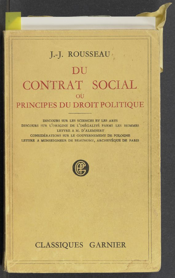 Page text (OCR generated): L]. ROUSSEAU;
? DU ,   - -
CONTRAT SOCIAL- ‘ , *
PRINCIPES DU DROIT POLITIQUE  ‘
DISCOURS SUR LES SCIENCES ET LES ARTS
DISCOURS RUR L ’QRIGINE DE L INEGALITE PARMI LES HOMMES _ ‘ 9 '
LETTRE A M. D ALEMBERT
CONSIDERATIONS SUR LE GOUVERNEMENT DE POLOGNE
LETTRE A MONSEIGNEUR DE BEAUMONT, ARCHEVEQUE DE PARIS
CLASSIQUES GARNIER ~